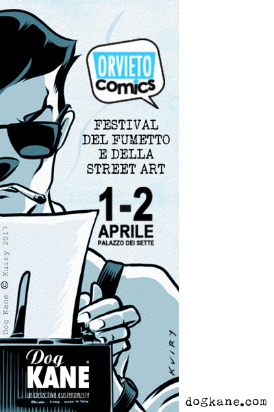 Dog Kane a Orvieto Comics 2017 Dog Kane a Orvieto Comics 2017